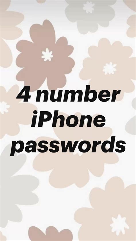 4 number passwords.